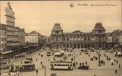 Ak Brüssel, La Gare du Nord, Nordbahnhof, Platz Rogier, Straßenbahn