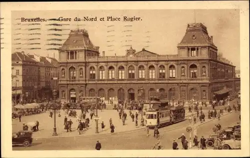 Ak Brüssel, Gare du Nord et Place Rogier, Nordbahnhof mit Straßenbahn