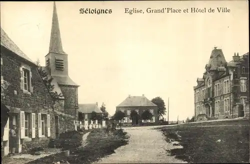 Ak Seloignes Wallonien Hennegau, Église, Grand Place et Hôtel de Ville