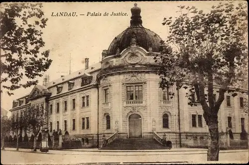 Ak Landau in der Pfalz, Palais de Justice, Frontansicht