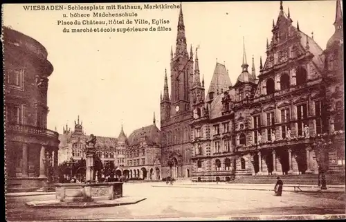 Ak Wiesbaden in Hessen, Schlossplatz, Rathaus, Marktkirche, Höhere Mädchenschule, Brunnen