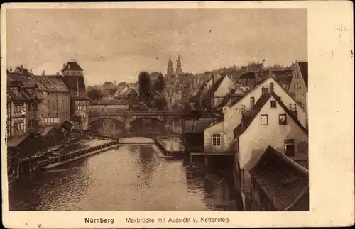 Ak Nürnberg in Mittelfranken, Maxbrücke mit Aussicht vom Kettensteg