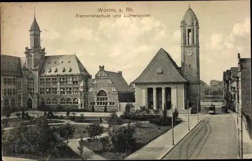 Ak Worms am Rhein, Eleonorenschule und Lutherkirche