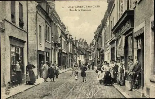Ak Chateauneuf sur Cher, Rue de la Chaussée