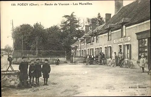 Ak Foëcy Cher, Route de Vierzon, les Murailles, Hotel du Nord