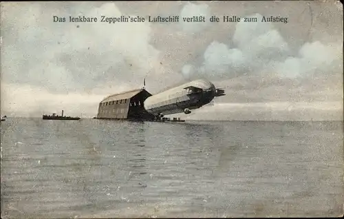 Ak Das lenkbare Zeppelinsche Luftschiff verlässt die Halle zum Aufstieg