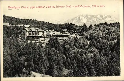 Ak Passo della Mendola Mendelpass Südtirol, gegen Latemar, Schwarz, Weißhorn, Tirol