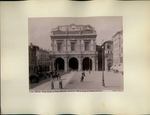 Foto um 1880, Brescia Lombardia, Piazza Vecchia, Palazzo Municipale