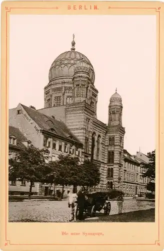 Judaika Kabinettfoto Berlin, Die neue Synagoge