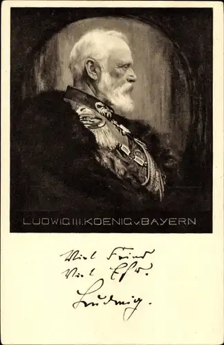 Ak Ludwig III, König von Bayern, Portrait, Uniform