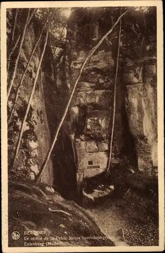 Ak Berdorf Luxemburg, Le centre de la Petite Suisse luxembourgeoise, Eulenburg (Müllertal)