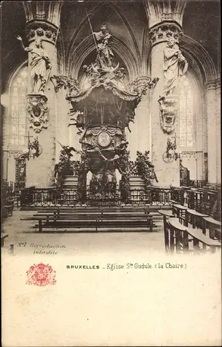 Ak Bruxelles Brüssel, Eglise Ste Gudule, la Chaire