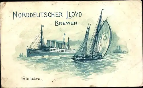 Litho Dampfer Barbara, Norddeutscher Lloyd Bremen, Segelboot