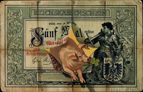 Ak Glückwunsch Geburtstag, Reichskassenschein, Schwein, Ritter, Wappen
