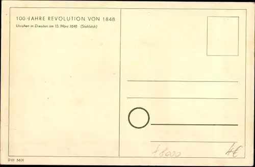 Ak Dresden, 100 Jahre Revolution von 1848, Unruhen in Dresden am 15. März 1848