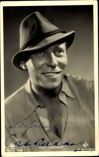 Ak Schauspieler Carl Raddatz, Portrait, Autogramm
