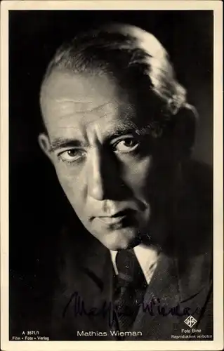 Ak Schauspieler Mathias Wieman, Portrait, Ufa Film, Autogramm