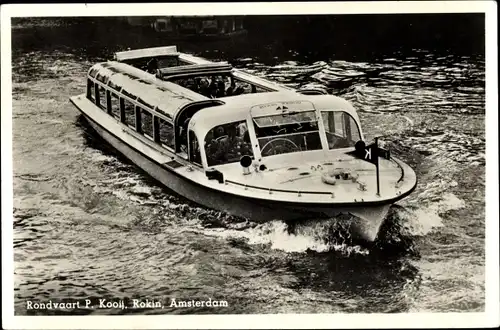 Ak Amsterdam Nordholland, Rondvaart dor IJ-Haven, Rundfahrtschiff auf der Amstel, P. Kooij, Rokin