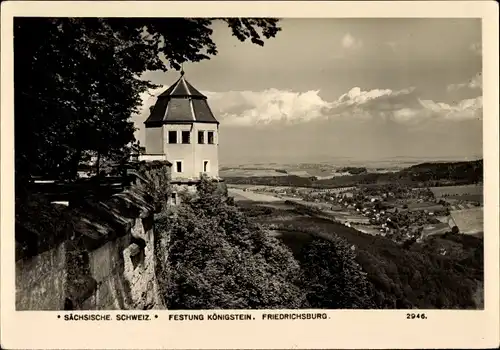 Ak Königstein an der Elbe Sächsische Schweiz, Festung Königstein, Friedrichsburg