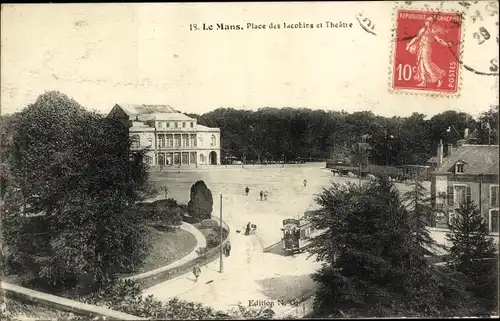 Ak Le Mans Sarthe, Place des Jacobins et Theatre