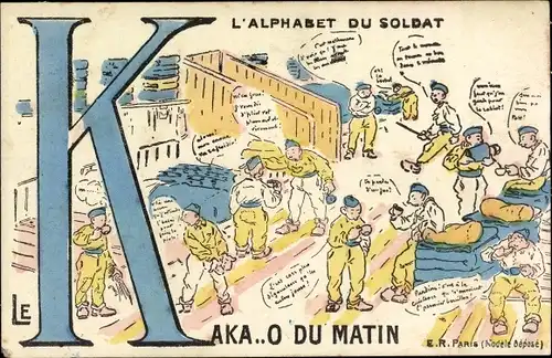 Buchstaben Ak K, Alphabet du Soldat, Le Kala o du Matin, französische Soldaten