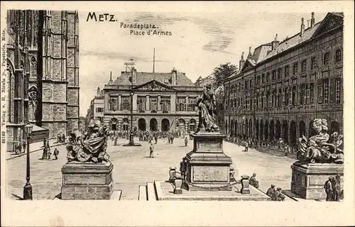 Ak Metz Moselle, Paradeplatz, Place d'Armes, Statuen