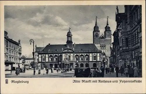 Ak Magdeburg an der Elbe, Alter Markt mit Rathaus und Johanniskirche