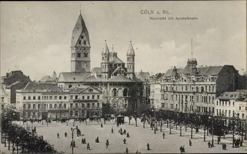 Ak Köln am Rhein, Neumarkt mit Apostelkirche