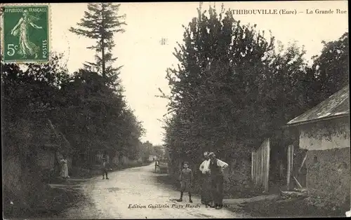 Ak Thibouville Eure, La Grande Rue