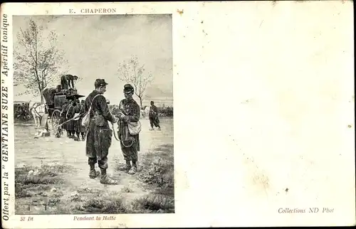 Künstler Ak Chaperon, F., Pendant la Halte, französische Soldaten