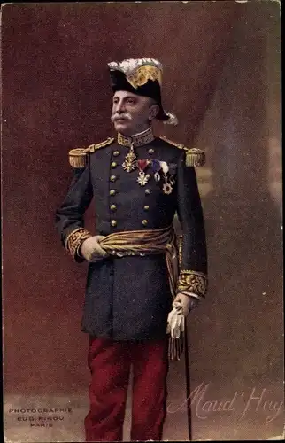 Ak General Louis Ernest de Maud'huy, Portrait, Uniform, Orden