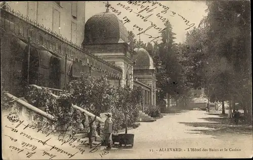 Ak Allevard les Bains Isère, L'Hôtel des Bains et le Casino