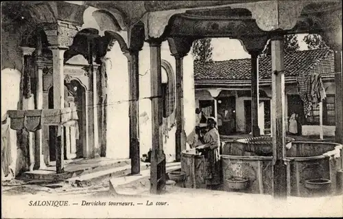 Ak Saloniki Thessaloniki Griechenland, Derviches tourneurs, La cour