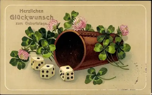Präge Ak Glückwunsch Geburtstag, Würfelbecher, Kleeblätter