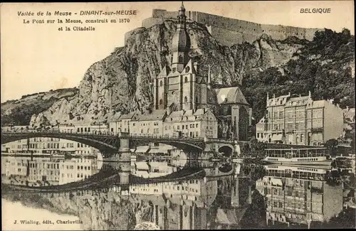 Ak Dinant Wallonien Namur, Vallee de la Meuse, Le Pont sur la Meuse, construit en 1870 et la citad.