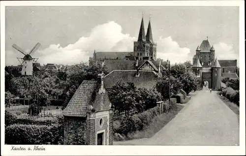Ak Xanten am Niederrhein, Straßenpartie, Clevertor, Dom, Windmühle