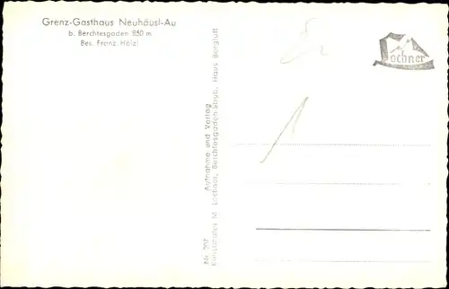 Ak Au Berchtesgaden in Oberbayern, Grenz-Gasthaus Neuhäusl, Außenansicht, Gebirge