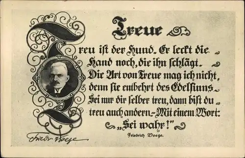 Gedicht Ak Friedrich Voege, Portrait, Treue, Treu ist der Hund, er leckt die Hand, die ihn schlägt