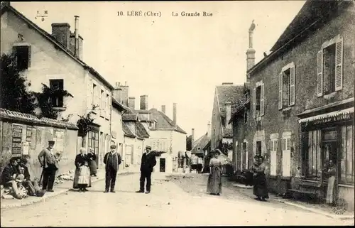 Ak Léré Cher, La Grande Rue