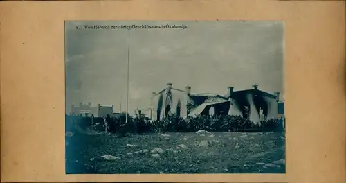 Foto um 1906, Okahandja Namibia Deutsch Südwestafrika, Von Hereros zerstörtes Geschäftshaus