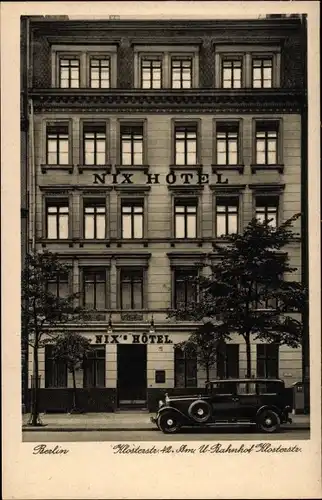 Ak Berlin, Nix Hotel, Klosterstraße 42