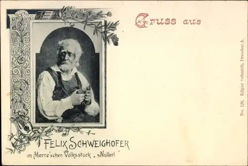 Ak München, Felix Schweighofer im Morreschen Volksstück sNullerl