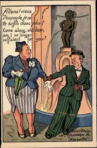 Ak Bruxelles Brüssel, Manneken Pis, Allons! viens Poupoule, je ne te suffis donc plus?