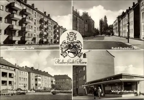 Wappen Ak Halberstadt am Harz, Rudolf Breitscheid Str., Quedlinburger Straße, Thomas Münzer Str.