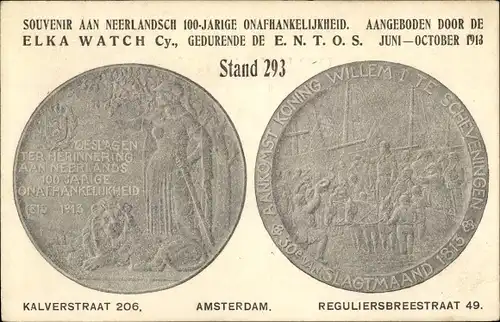 Ak Amsterdam Nordholland Niederlande, Neerlandsch 100jarige Onafhankelijkheid