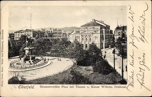 Ak Elberfeld Wuppertal, Brausenwerther Platz mit Theater u. Kaiser Wilhelm Denkmal