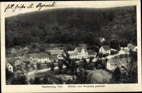 Ak Rastenberg in Thüringen, Mühltal vom Burgberg gesehen