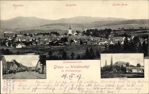 Ak Waldershof in der Oberpfalz Fichtelgebirge, Panorama, Burgstein, Kösseine, Schloss, Marktplatz