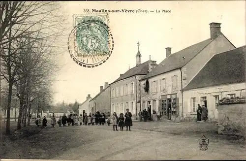 Ak Moulins-sur-Yèvre Cher, la Place