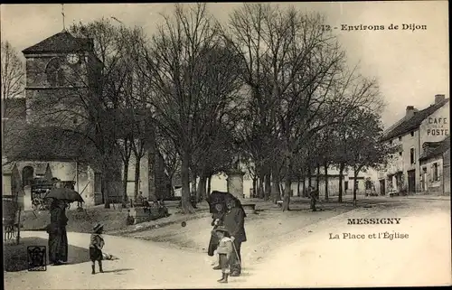 Ak Messigny Côte d’Or, La Place et l'Eglise